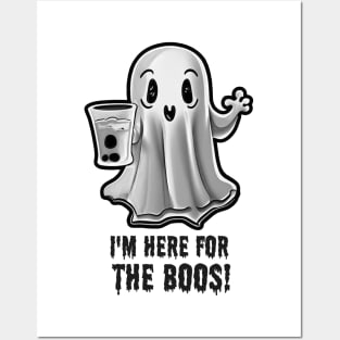 Im here for the boos humour Posters and Art